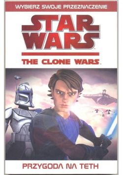 Star Wars The Clone Wars Przygoda na Teth