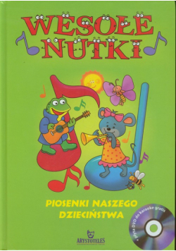Wesołe nutki: Piosenki naszego dzieciństwa