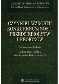 Czynniki wzrostu konkurencyjności przedsiębiorstw i regionów