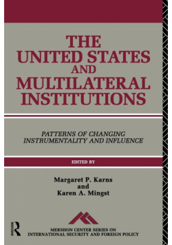The United States and Multilateral Institutions