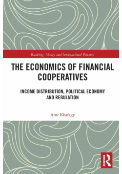 The Economics of Financial Cooperatives