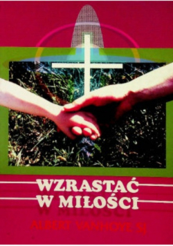 Wzrastać w miłości