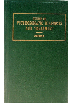 Synopsis of psychosomatic diagnosis and treatment 1948 r.