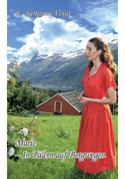 Marie - In Tälern auf Bergwegen