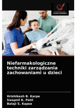 Niefarmakologiczne techniki zarządzania zachowaniami u dzieci