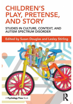 Children's Play, Pretense, and Story