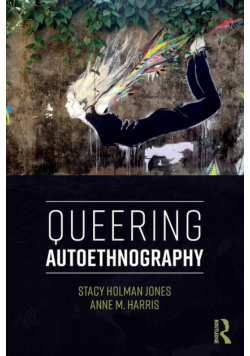 Queering Autoethnography