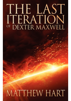 The Last Iteration of Dexter Maxwell