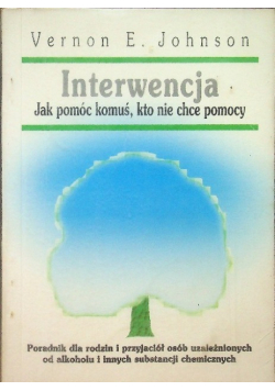Interwencja Jak pomóc komuś kto nie chce pomocy