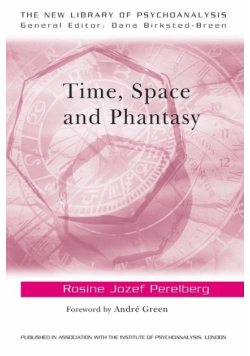 Time, Space and Phantasy