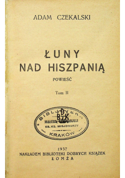 Łuny nad Hiszpanią tom 2 1937 r.