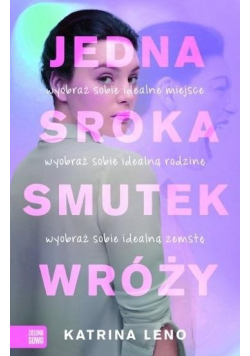Jedna sroka smutek wróży