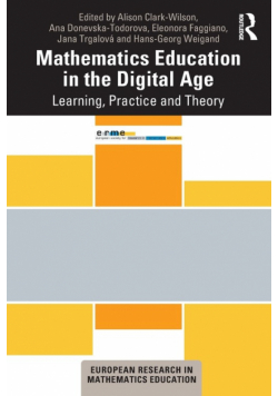 Mathematics Education in the Digital Age