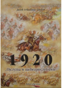 1920 Ojczyzna w niebezpieczeństwie
