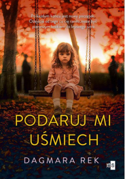 Podaruj mi uśmiech