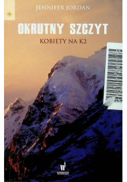 Okrutny szczyt kobiety na K2