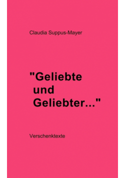 Geliebte und Geliebter ...