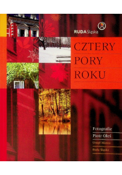 Cztery pory roku Ruda Śląska