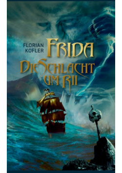 Frida - Die Schlacht um Rii