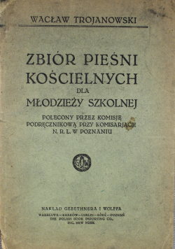 Zbiór pieśni kościelnych dla młodzieży szkolnej  1919 r.