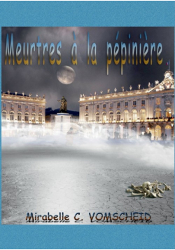 Meurtres à la Pépinière
