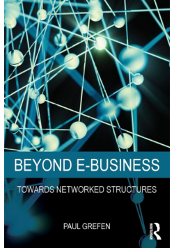 Beyond E-Business