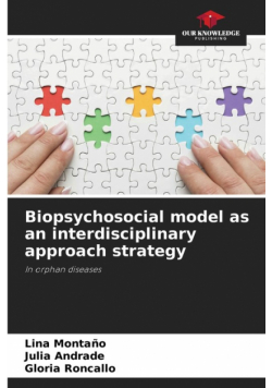 Biopsychosocial model as an interdisciplinary approach strategy