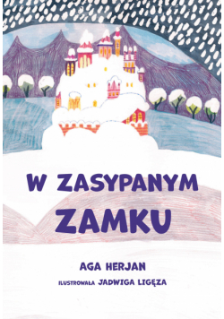 W zasypanym zamku
