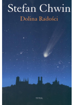 Chwin Stefan - Dolina Radości