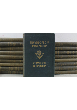Encyklopedja powszechna  Wydawnictwa Gutenberga 18 tomów
