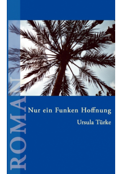 Nur ein Funken Hoffnung