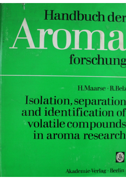 Isolation separation and identification of volatile compounds in aroma research