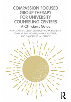Compassion Focused Group Therapy for University Counseling Centers