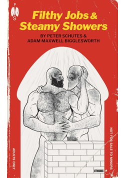 Filthy Jobs and Steamy Showers