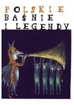 Polskie baśnie i legendy