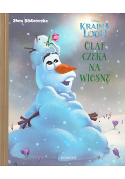 Złota biblioteczka. Olaf czeka na wiosnę