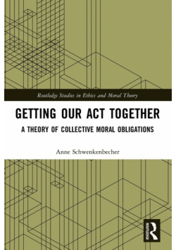 Getting Our Act Together