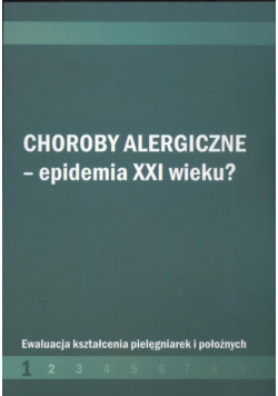 Choroby alergiczne Epidemia XXI w ?