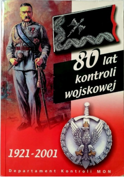 80 lat kontroli wojskowej