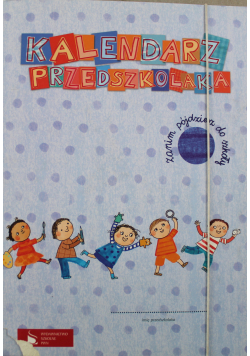 Kalendarz przedszkolaka Teczka 6 części