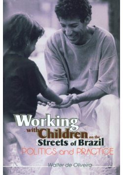 Working with Children on the Streets of Brazil