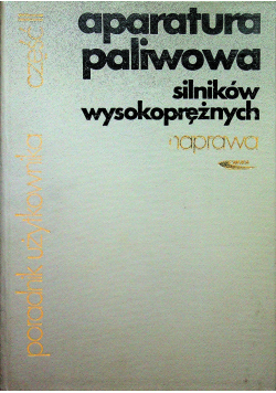 Aparatura paliwowa silników wysokoprężnych, część II