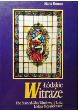 Łódzkie witraże