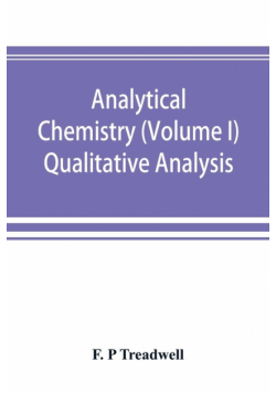 Analytical chemistry (Volume I) Qualitative Analysis