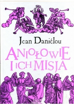 Aniołowie i ich misje