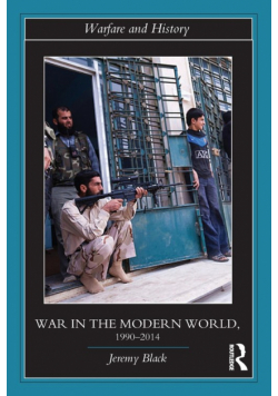 War in the Modern World, 1990-2014
