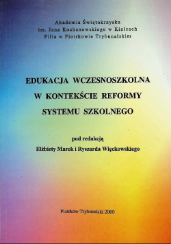 Edukacja wczesnoszkolna w kontekście reformy systemu szkolnego