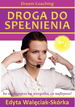 Droga do spełnienia dream coaching