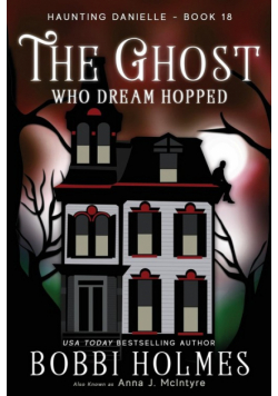 The Ghost Who Dream Hopped