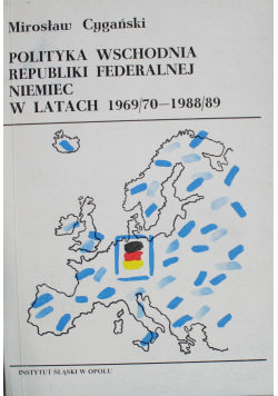 Polityka wschodnia republiki federalnej Niemiec w latach 1969/70    1988/89